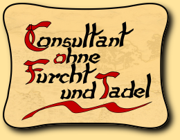 Consultant ohne Furcht und Tadel